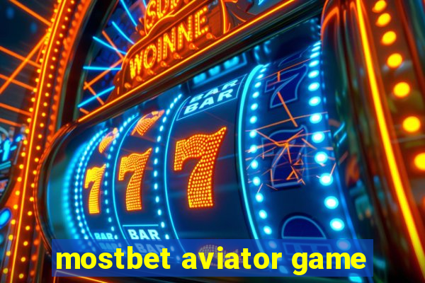 mostbet aviator game